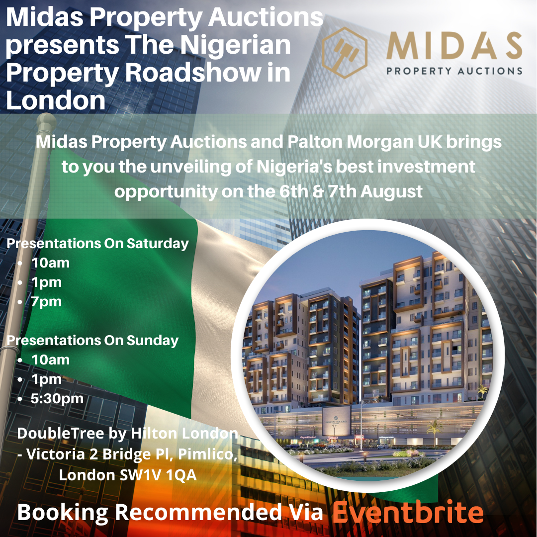 Midas Property Auctions and Palton Morgan UK brings to you the unveiling of Nigeria's best investment opportunity on the 6th & 7th August